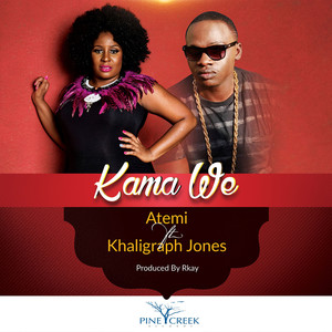 Kama We (feat. Khaligraph Jones)