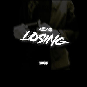 Losing (Explicit)