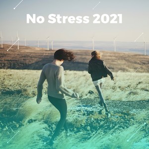 No Stress 2021 (Explicit)