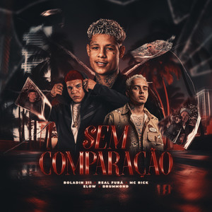Sem Comparação (feat. Drummond|Explicit)