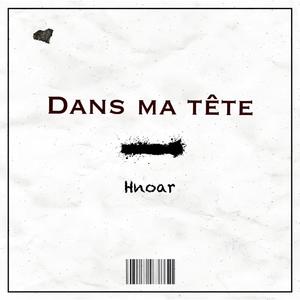 Dans ma tête (Explicit)