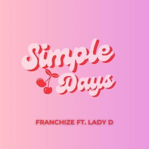 Simple Days (feat. Lady D) (Explicit)