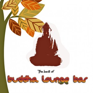 The Best of Buddha Lounge Bar (50 Tracks)