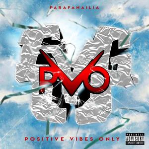 PVO (Positive Vibes Only) [Explicit]