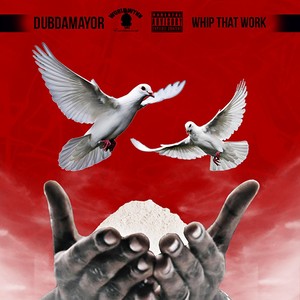 Whip That Work(feat. Jokey Music Group) (Explicit)