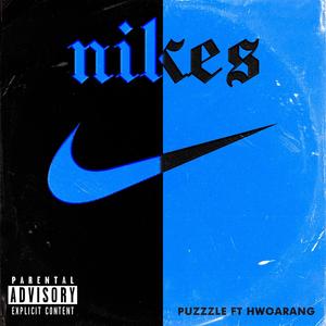 Nikes (feat. Hwoarang) [Explicit]