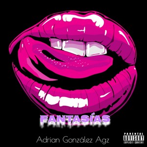 Fantasías (Explicit)