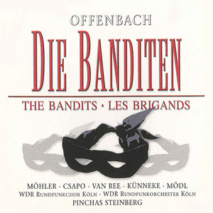 Offenbach, J.: Brigands (Les) [Operetta] [Sung in German] [Steinberg]