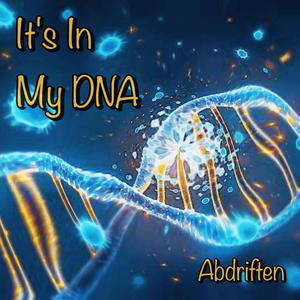 It's In My DNA (feat. Beta)
