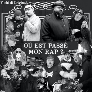 Où est passé mon Rap (feat. DJ Djel, DJ Poska & DJ Nels)