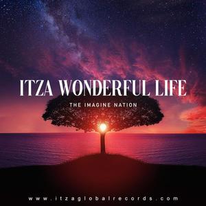 ITZA Wonderful Life