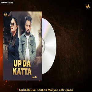 UP Da Katta (feat. Ankita Maliya) [Lofi]
