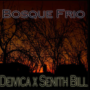 Bosque Frio (Explicit)