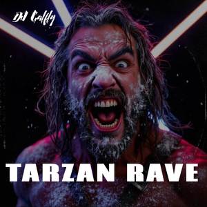 TARZAN RAVE