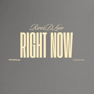 Right Now (Original Mix)