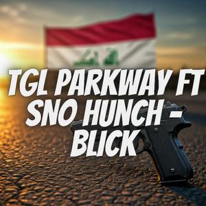 Blick (feat. SNO Hunch) (Explicit)