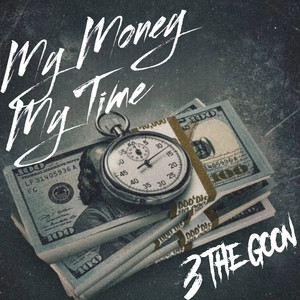 MY MONEY MY TIME (Radio Edit)