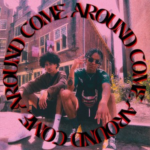 Come Around (feat. MANA) [Explicit]