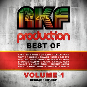 Rkf Production Best Of, Vol. 1 (Reggae, Ragga, Hip Hop FR Best of)