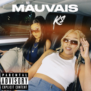 Mauvais (Explicit)