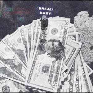 Bread Baby (feat. Paylow) (Explicit)