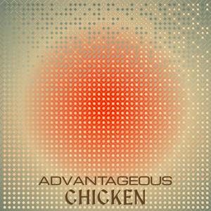 Advantageous Chicken