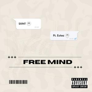Free Mind (feat. Ectez) (Explicit)