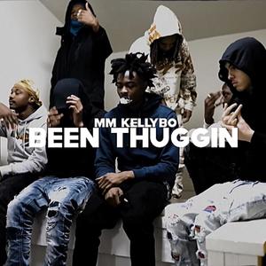 Been Thuggin (Explicit)