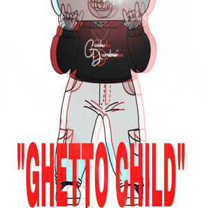 GHETTO CHILD (feat. UNCLE JAY & MIKE DILLA) (Explicit)