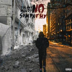 NO SYMPATHY (Explicit)