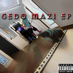 Gedō Mazi EP (Explicit)