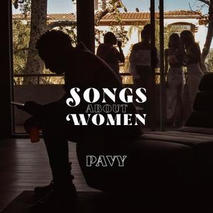 Songs About Women (Explicit)