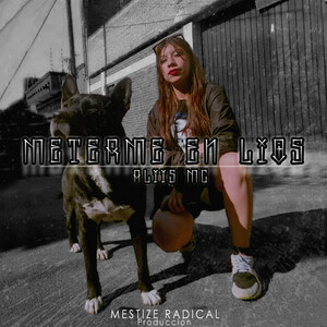 Meterme en Líos (Explicit)