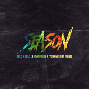 Season (feat. Kwamique & Young Kid Da Prince) [Explicit]