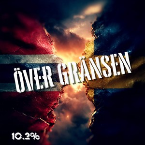 ÖVER GRÄNSEN (Explicit)