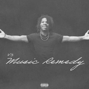 Music Remedy (Explicit)