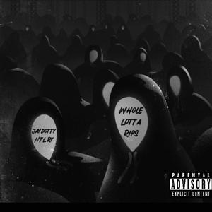 Whole Lotta Rips (feat. Jaydotty) [Explicit]