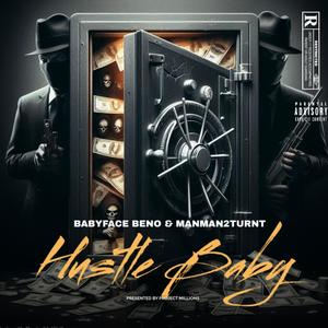 Hustle Baby (feat. Manman2Turnt) [Explicit]