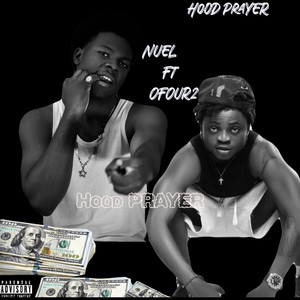 HOOD PRAYER (Explicit)