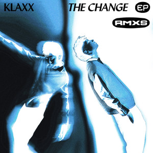 The Change (Remixes) [Explicit]