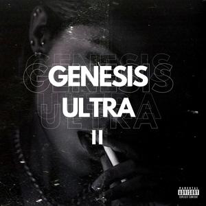 Genesis Ultra II (Explicit)