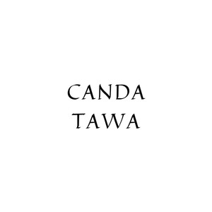 canda tawa