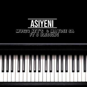 ASIYENI (feat. MayDee SA & S.Blessing) [Radio Edit]