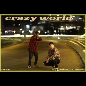 crazy world (feat. mso) (remix|Explicit)