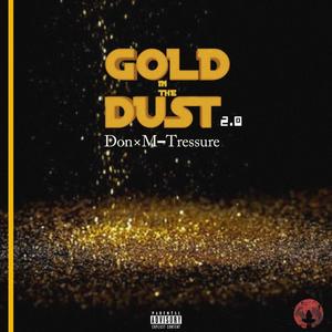 Gold In The Dust 2.0 (feat. Don) [Explicit]