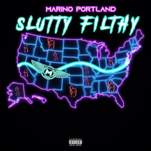 Slutty Filthy (Explicit)