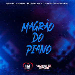 Magrão do Piano (Explicit)