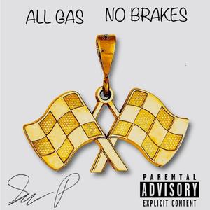 All Gas No Brakes (Explicit)
