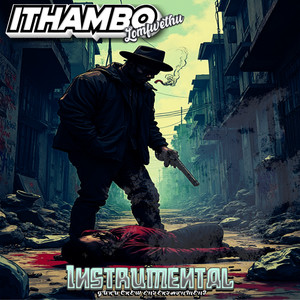 Ithambo Lomfwethu (Instrumental Version)