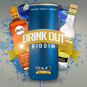 Drink out Riddim